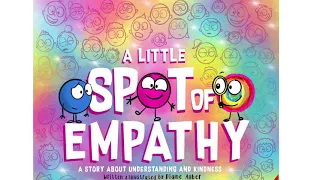 Story time with Lynn "A. Little Spot of Empathy"