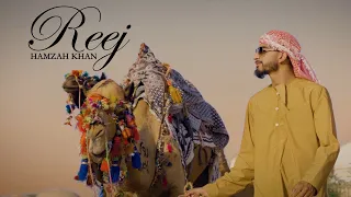 Reej | Hamzah Khan | Official Video 2021