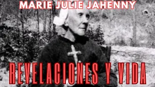 Revelaciones y vida de Marie Julie Jahenny. #podcast