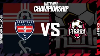 NATIONAL CHAMPIONSHIP | Sporting Wichita SC vs AS Frenzi | 2023 Spring Season