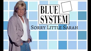 Blue System - Sorry Little Sarah (Maxi Full Clean Instrumental BV) HD Sound 2024