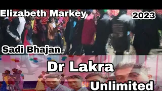 UNLIMITED SADI SADRI SONG SINGER DR LAKRA AUR ELIZABETH MARKEY