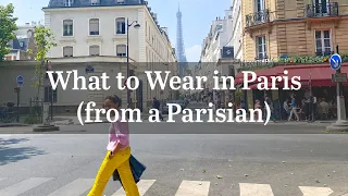 What to Wear in Paris in the Spring and Summer