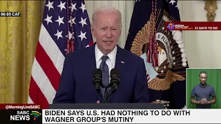 Biden says US had nothing to do with Wagner Group's mutiny