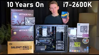 I used an i7-2600K PC for over a DECADE - Here's what happened.