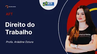 Concurso AFT: aula de Direito do Trabalho | Salário Mínimo e Irredutibilidade