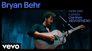 Bryan Behr - nada vale o preço (Live Performance) | Vevo