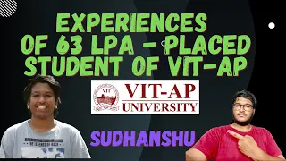 Experiences of 63LPA-placed student of VIT-AP || Placements || FAQ's || @Sudhanshu Doddi