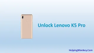 How to Unlock Lenovo K5 Pro - When Forgot Password