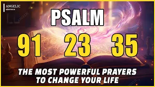 [🙏NIGHT PRAYER!] PSALM 91 PSALM 23 PSALM 35 THE MOST POWERFUL PRAYERS TO CHANGE YOUR LIFE