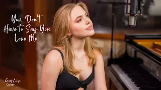 You Don't Have to Say You Love Me - Dusty Springfield (Acoustic cover by Emily Linge)