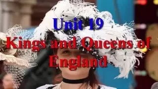 Kings and Queens of English Learn English via Listening Level 3 Unit 19