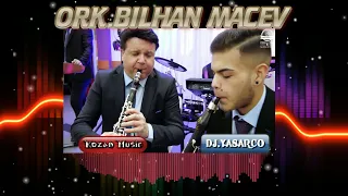 ORK.BILHAN MACEV - TALLAVA KOCEN 2022 ☆ █▬█ █ ▀█▀ ☆