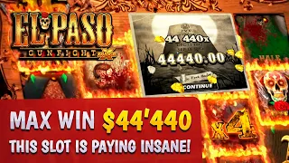 EL PASO GUNFIGHT MAX WIN $44’440🔥 - THIS SLOT IS PAYING INSANE!💰