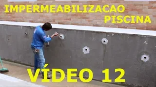 IMPERMEABILIZAÇÃO DE PISCINA PASSO A PASSO -  VÍDEO 12