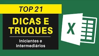 21 MELHORES DICAS E TRUQUES DO EXCEL | Iniciantes e Intermediários