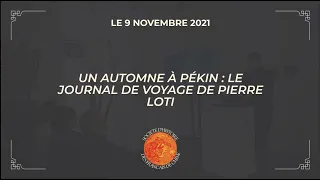 Un automne à Pékin : Le journal de voyage de Pierre Loti