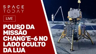 POUSO DA CHANG'E-6 NO LADO OCULTO DA LUA - COLETA DE AMOSTRAS AO VIVO