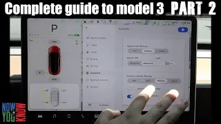 A Complete Guide to the Model 3 | Part 2