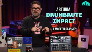 Is the Arturia DrumBrute Impact a Modern Classic?!?