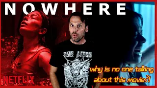 NOWHERE | Why is NO ONE TALKING About This Movie?!! (2023 Netflix Review)