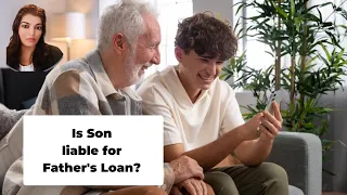 Is the Son liable to pay the Father's loan?