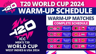 ICC T20 World Cup 2024 Warm Up Schedule | T20 World Cup 2024 Schedule | Warm Up Matches Schedule