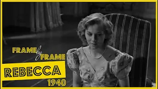 Frame by Frame - Rebecca (Alfred Hitchcock - 1940)