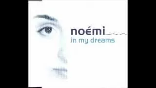 Noemi - In My Dreams (XXL Mix) 2002