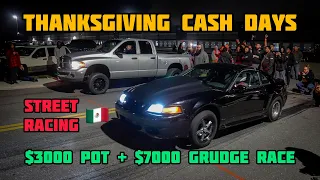 CASH DAYS IN MEXICO | STREET RACING | DODGE CUMMINS, DATSUN 260Z,  TT COYOTE, + MORE | $7,000 RACE