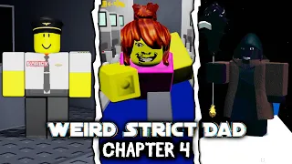 Weird Strict Dad: Chapter 4 - (Full Walkthrough) - Roblox