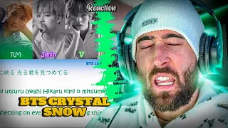 BTS - CRYSTAL SNOW [RAPPER REACTION]