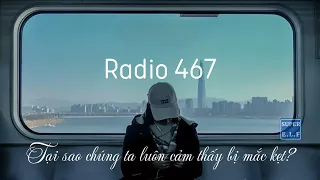 [Radio 467] Tại sao chúng ta luôn cảm thấy bị mắc kẹt?