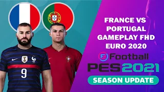 PES 2021 - FRANCE VS PORTUGAL - EURO 2020 FHD