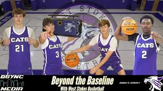 BEYOND THE BASELINE SEASON 2 EPISODE 1: "WILDCAT WAY"