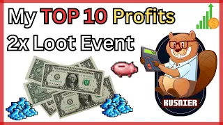 My top 10 profits during double loot