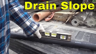 The Proper Slope For Drain Pipe-Plumbing Basics