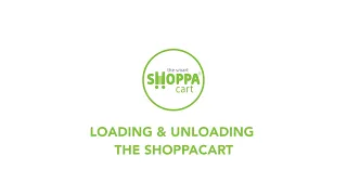 LOADING & UNLOADING THE SHOPPACART