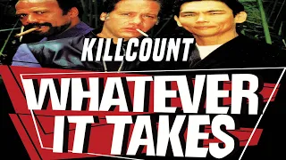 Whatever it Takes (1998) Don "The Dragon" Wilson & Andrew Dice Clay killcount