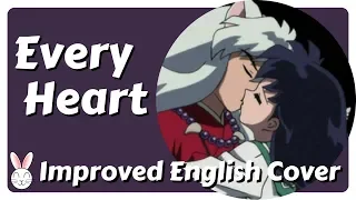 Every Heart [Improved English Version] - Inuyasha (BoA)