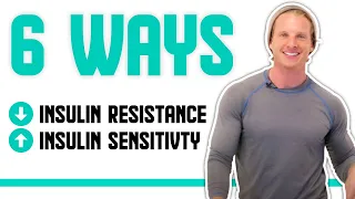 6 Ways To Decrease Insulin Resistance Naturally And Improve Insulin Sensitivity | LiveLeanTV