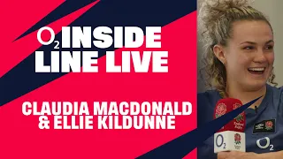 O2 Inside Line Live | Claudia MacDonald & Ellie Kildunne