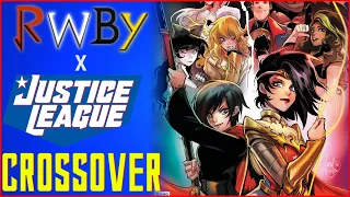 RWBY Gets an Official Crossover Comic w/ Justice League