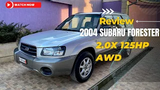2004 Subaru Forester 2.0X 125hp AWD SUV | Reviews