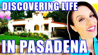 Pasadena California: Living In A Beautiful Californian Neighborhood | Moving To Pasadena California