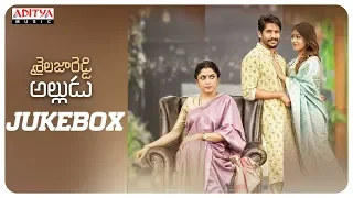 Shailaja Reddy Alludu Full Songs Jukebox || Naga Chaitanya, Anu Emmanuel || Gopi Sundar