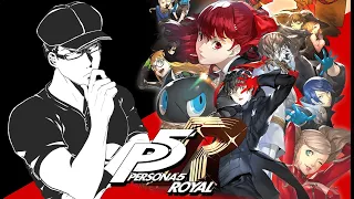 Persona 5 Royal - Trash or Treasure? | An Imperfect Masterpiece