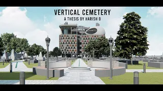 VERTICAL CEMETERY - THESIS - WALKTHROUGH