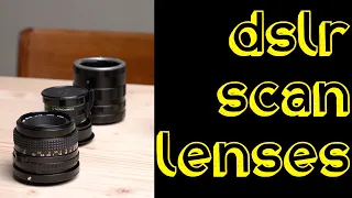 DSLR Scanning Lenses