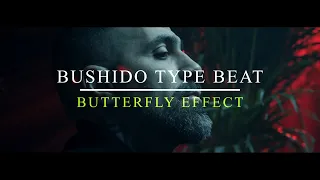 [FREE] Bushido Type Beat - Butterfly Effect (prod. by Mdot)